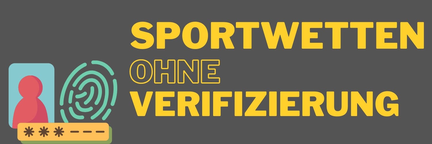 Sportwetten ohne Verifizierung Schnelle und sichere Wetten für alle